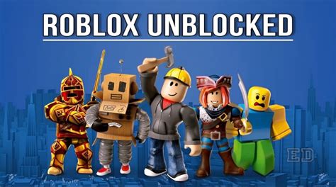 Roblox Unblocked .